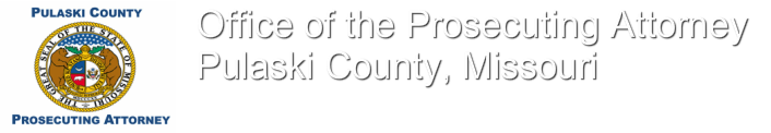 Office of the Prosecuting Attorney<br />&nbsp;Pulaski County, Missouri&nbsp;